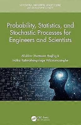 Probability Statistics and Stochastic Processes for Engineers and Scientists