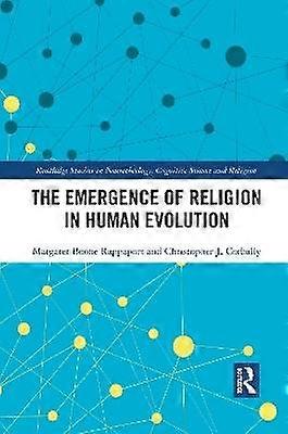 The Emergence of Religion in Human Evolution