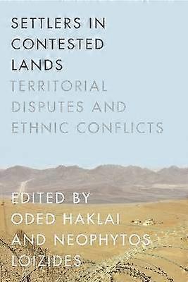 Settlers in Contested Lands