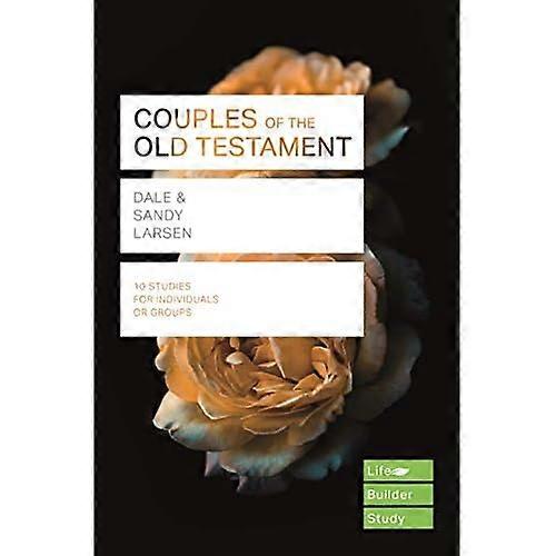 Couples of the Old Testament (Lifebuilder Bible Study Guide)