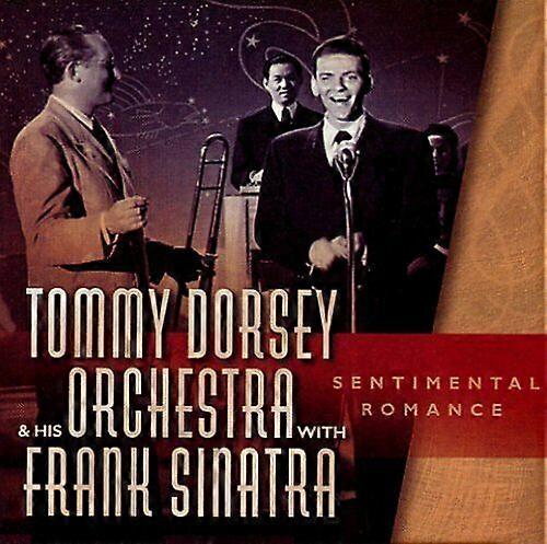 トミー・ドーシー・オーケストラ with フランク・シー センチメンタル・ロマンス (アメリカ輸入盤) CD