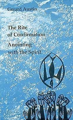 Anointing with the Spirit