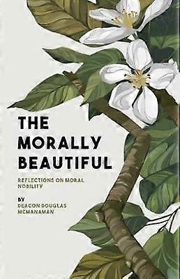 The Morally Beautiful