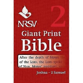 NRSV Giant Print Bible: Volume 2 Joshua  2 Samuel
