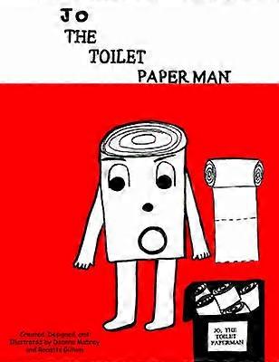 Jo Der Mann mit Toilettenpapier