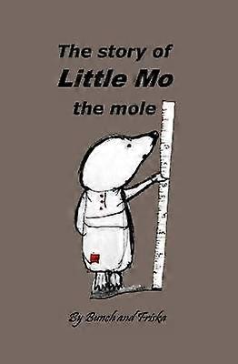 The story of Little Mo the mole