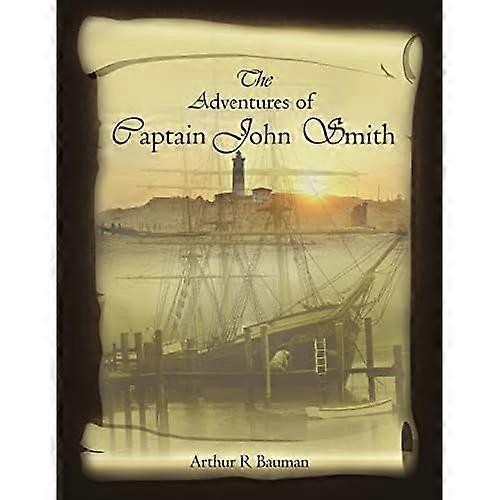 The Adventures of Captain John Smith