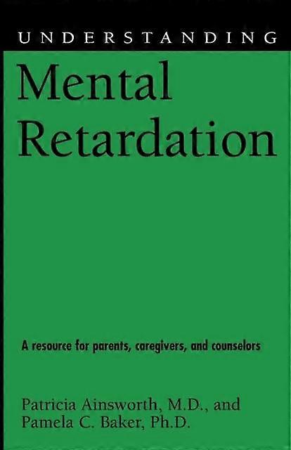 Understanding Mental Retardation by Pamela C. Baker Paperback