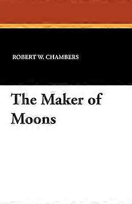 The Maker of Moons
