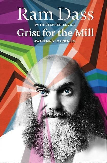 Grist For The Mill by Stephen Levine Paperback