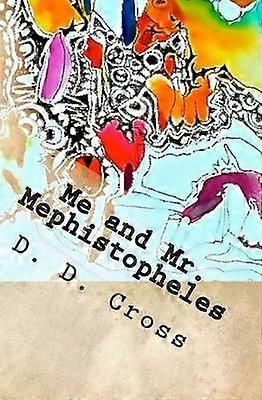 Me and Mr. Mephistopheles