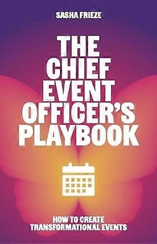 The Chief Event Officers Playbook by Sasha Frieze Paperback Book