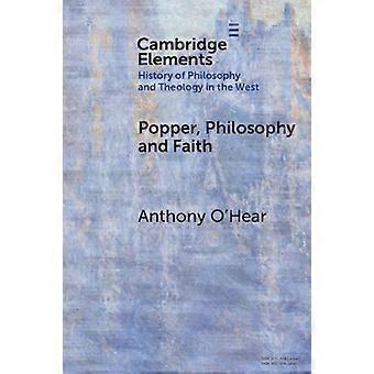 Filosofia e fé de Popper - Anthony O'Hear