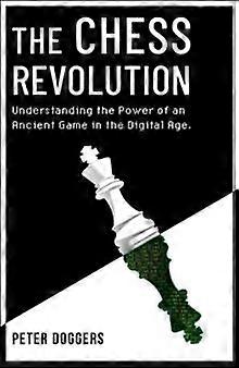 The Chess Revolution by Peter Doggers Paperback