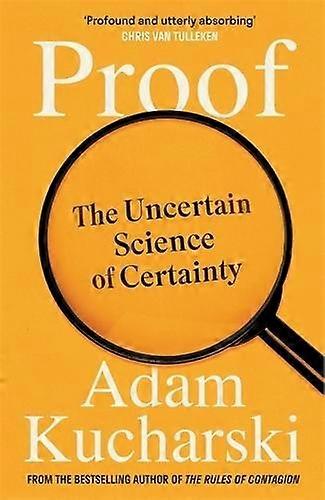 Proof by Adam Kucharski Hardback Book