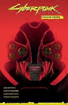 Cyberpunk 2077 Psycho Squad by Giada Marchisio Paperback