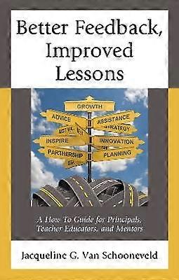 Better Feedback Improved Lessons