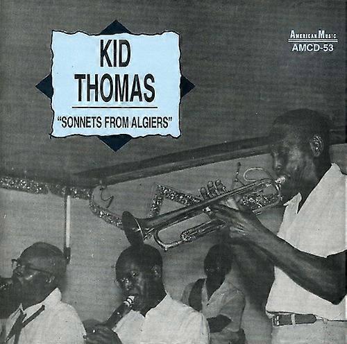 Kid Thomas - Sonnets from Algiers  [COMPACT DISCS] USA import