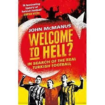 Willkommen in der Hölle – John McManus – Taschenbuch – en Book