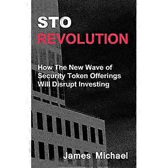 Sto Revolution: Kuinka arvopaperitokenien tarjonnan uusi aalto häiritsee sijoittamista