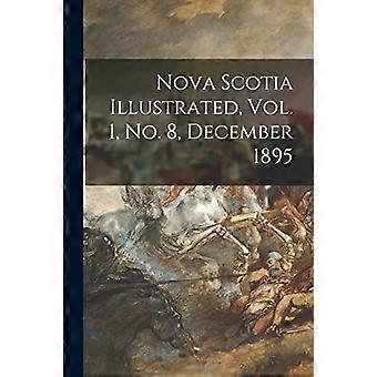 Nova Scotia Illustrated, Vol. 1, No. 8, Dezember 1895