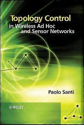 Topology Control in Wireless Ad Hoc and Sensor Networks