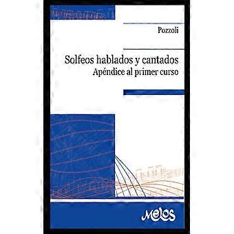 Solfeos Hablados Y Cantados Apendice Apndice Al Primer Curso
