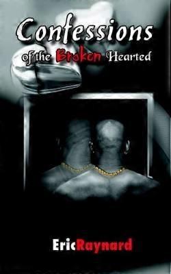 Confessions of the Broken Hearted