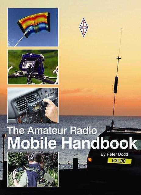 Amateur Radio Mobile Handbook by Peter Dodd Paperback Book
