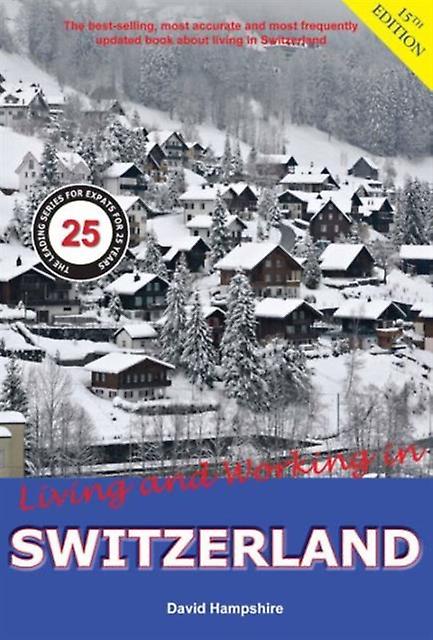 Living And Working In Switzerland by David Hampshire Paperback Book