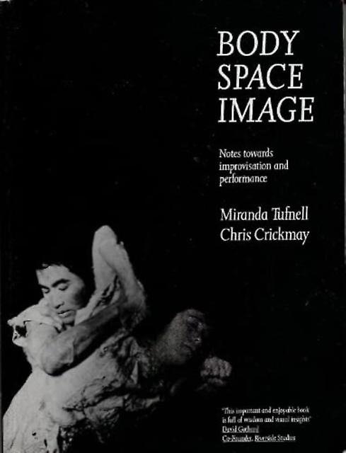 Body Space Image by Chris Crickmay Paperback Book