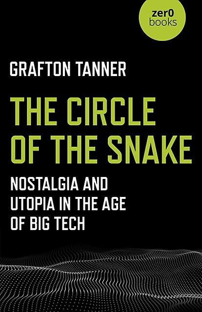 Circle Of The Snake The by Grafton Tanner Paperback Book