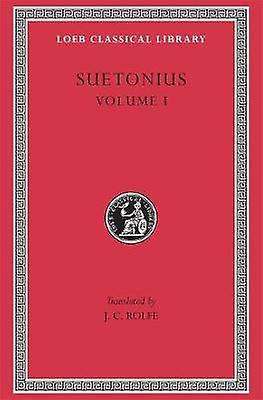 Lives of the Caesars Volume I