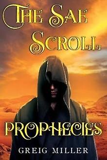 Sae Scroll Prophecies - Greig Miller
