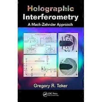 Holographic Interferometry