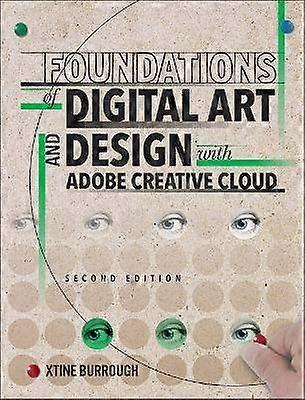 Foundations of Digital Art and Design with Adobe Creative Cloud