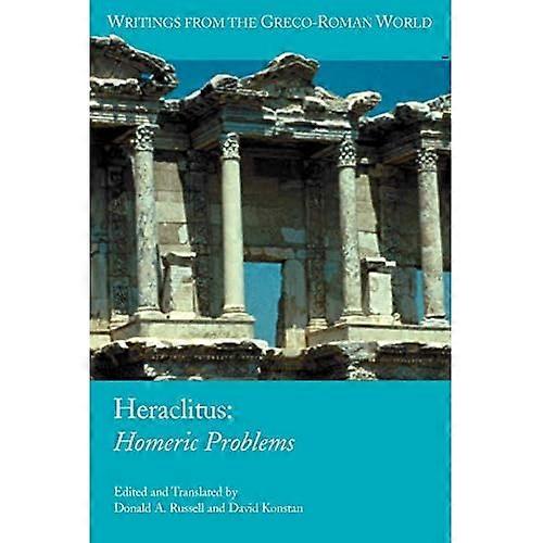 Heraclitus: Homeric Problems (Writings from the Greco-Roman World)