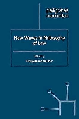 New Waves in Philosophy of Law