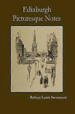 Edinburgh Picturesque Notes