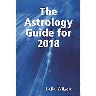 The Astrology Guide for 2018