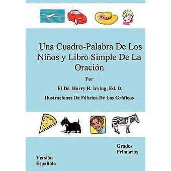 Una Cuadro-Palabra de Los Ninos y Libro Simple de La Oracion