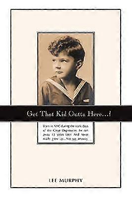 Get That Kid Outta Here...!