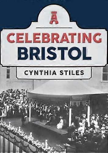 Celebrating Bristol