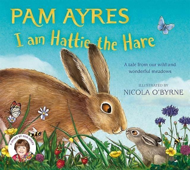 I Am Hattie The Hare by Pam Ayres Paperback