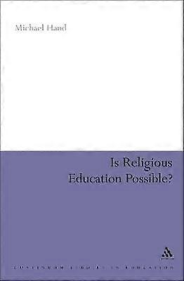 L’éducation religieuse est-elle possible ?