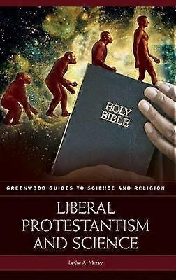 Liberal Protestantism and Science