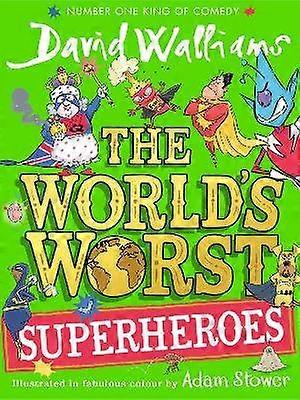 The World's Worst Superheroes