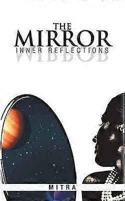 The Mirror Inner Reflections