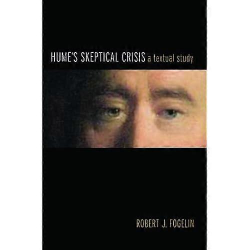 Hume's Skeptical Crisis: a Textual Study