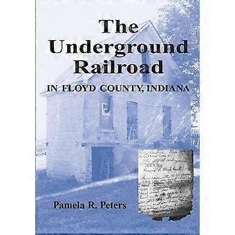 Der Underground Railroad in Floyd County, Indiana
